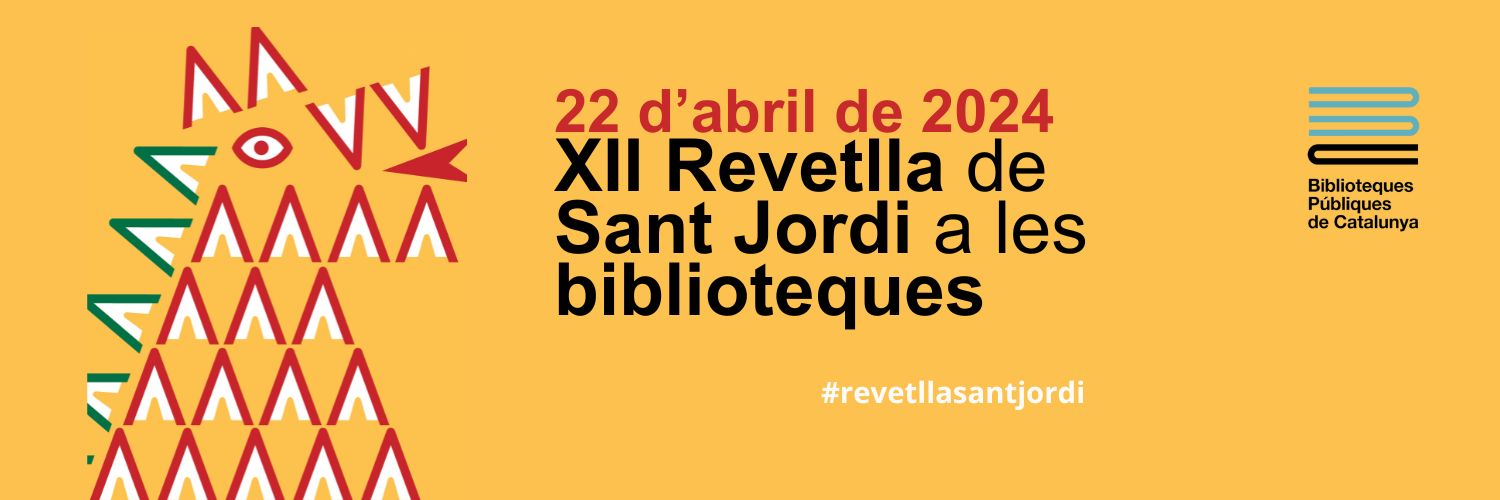 22 d’abril XII Revetlla de Sant Jordi a les biblioteques
